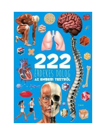 222 érdekes dolog az emberi...