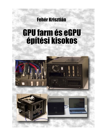 GPU farm és eGPU építési...