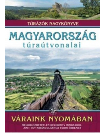 Magyarország túraútvonalai...